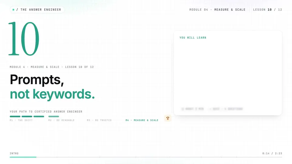 Frame from lesson 10 of The Answer Engineer, "Prompts, not keywords"