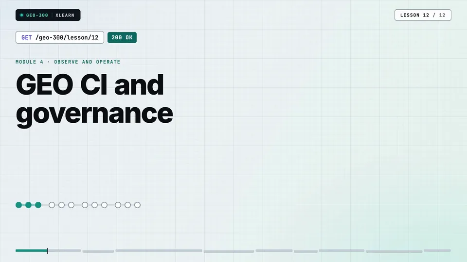Frame from lesson 12 of Sophyx Certified Technical GEO Engineer – Professional, "GEO CI and governance"